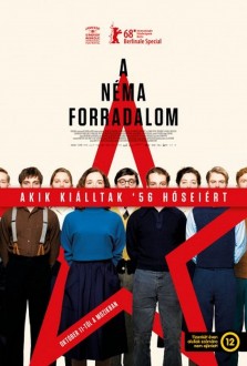 A néma forradalom - valós eseményeket feldolgozó '56-os film a Barátság moziban